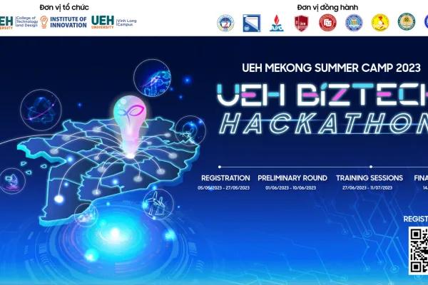 UEH Biztech Hackathon 2023 is calling for students to apply – Let’s kickstart your exciting adventure in the Mekong Delta