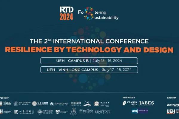 INTERNATIONAL CONFERENCE ON RESILIENCE BY TECHNOLOGY AND DESIGN: TOWARDS SOLUTIONS FOR A SUSTAINABLE FUTURE 